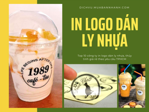 Top 10 công ty in logo dán ly nhựa, thủy tinh giá rẻ theo yêu cầu TPHCM